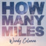 How Many Miles